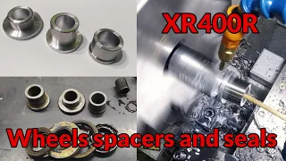 🔧XR400 - Front and rear wheel spacers and seals. Let's make a motorcycle part on the lathe!