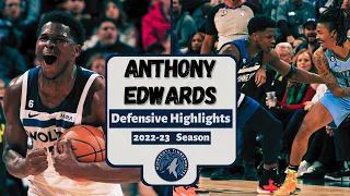 Anthony Edwards | Defensive Highlight Reel | 2022-23 Season