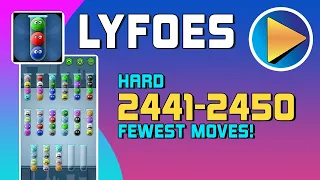 Lyfoes Hard Levels 2441 to 2450 Walkthrough [100% Perfect!]