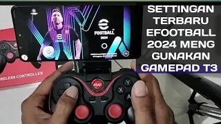 settingan GAMEPAD T3 pada efootball 2024