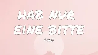 Lune - Hab nur eine Bitte (Lyrics)