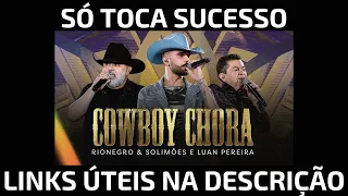 Só Toca Sucesso - Rionegro & Solimões e Luan Pereira LP - Cowboy Chora