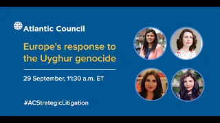 Europe's response to the Uyghur genocide