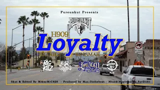 LOYALTY - H_909 ft. BIG KILZ x KINGMAK PUREUNKUT RECORDS 2024