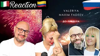 Валерия & Максим Фадеев До предела Reaction 🇮🇹 Italian And Colombian 🇨🇴