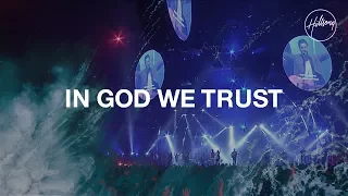 In God We Trust - Hillsong Worship