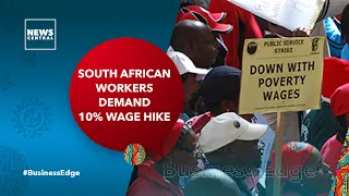 South Africa's Public Workers Demand 10% Wage Hike