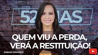 Quem viu a perda, verá a restituição! || Mudança de Vida Hoje