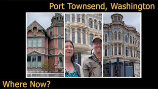 Day trip to Port Townsend, Washington