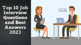 Top 10 Job Interview Questions and Best Answers 2023 - English Speaking Conversation#english#job