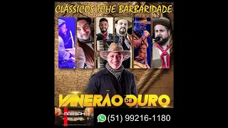 VANERÃO DE OURO AO VIVO -  CLÁSSICOS TCHE BARBARIDADE