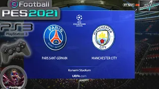 PSG Vs Manchester City UCL Group Stage eFootball PES 2021 || PS3 Gameplay Full HD 60 FPS