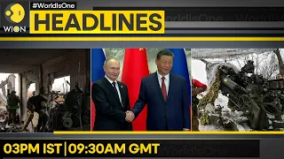 Russia makes biggest Ukraine gains | 'China-Russia ties stabilising for world' | WION Headlines