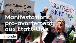 Manifestations pro-avortement aux Etats-Unis