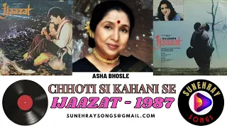 CHHOTI SI KAHANI SE BARISHON KE | ASHA BHOSLE | IJAAZAT - 1987