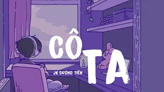 Cô ta-JK Dương Tiên