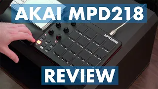 Akai MPD218 Review & Tutorial