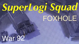 Foxhole: Superlogi Behind Enemy Lines