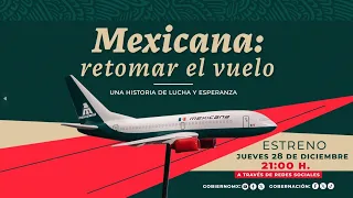Estreno del documental "Mexicana: retomar el vuelo. Una historia de lucha y esperanza".✈️🛫