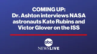 ABC News' Dr. Ashton interviews NASA astronauts Kate Rubins and Victor Glover on the ISS