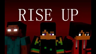 "Rise Up" A Minecarft Animation Story