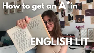 How I got an A* in English Literature A Level: FREE revision resources and how to write the essays!