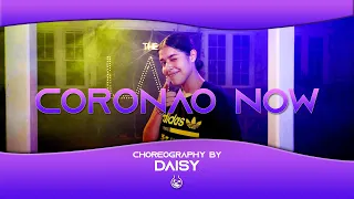 CORONAO NOW - El Alfa x Lil Pump  Daisy Infantas Choreography