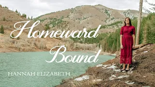 Homeward Bound | Marta Keen | Cover By Hannah Elizabeth (15 years old)