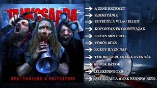 Tankcsapda - Urai vagyunk a helyzetnek (official full album)