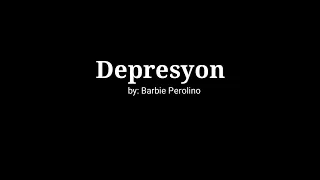 DEPRESYON (A Tagalog spoken word) | by Barbie Perolino