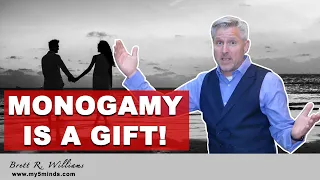 The Gift of Monogamy