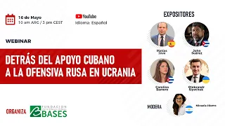 Webinar «Detrás del apoyo cubano a la ofensiva rusa en Ucrania»