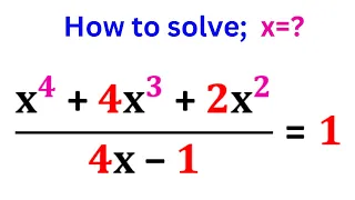 Math Olympiad Quartic Equation | Find the Value of x .