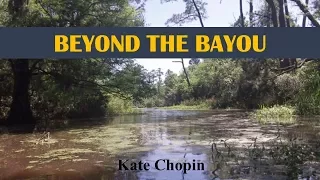 Learn English Through Story - Beyond the Bayou by Kate Chopin