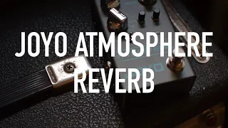 JOYO R-14 Atmosphere Reverb - Full Demo