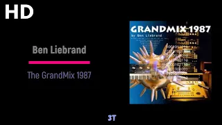 Ben Liebrand | The GrandMix 1987 | Audio HD