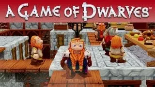 A Game of Dwarves - "The Life of Dwarves" Trailer