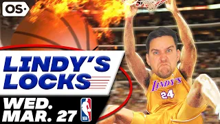 NBA Picks for EVERY Game Wednesday 3/27 | Best NBA Bets & Predictions | Lindy's Leans Likes & Locks