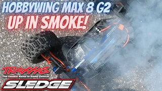 Traxxas Sledge Run Didn't Go As Planned  (Hobbywing Max 8 G2 up in smoke)