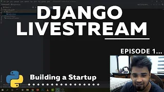 Python Django Tutorial - #1 - Building a Startup