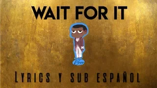 WAIT FOR IT [lyrics] [sub español] [Color Coded]