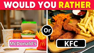 Would You Rather Food Edition 🍟🧁 Quiz Time