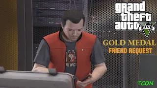 GTA V PC - Mission #8 - Friend Request [100% Gold Medal] [HD]