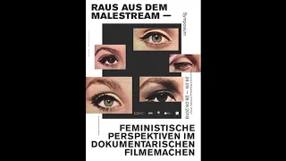 15 Panel Das feministische Erwachen des Dokumentarfilms - Raus aus dem Malestream