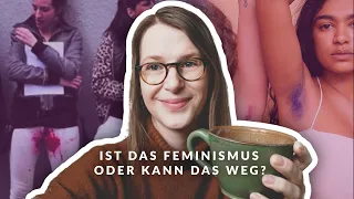 Ist das Feminismus oder kann das weg?