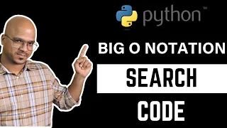 Big O Notation | Python | Linear & Binary Search Code