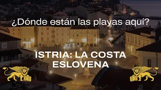 ¿Dónde están las playas aquí? Istria: la costa eslovena 🇸🇮