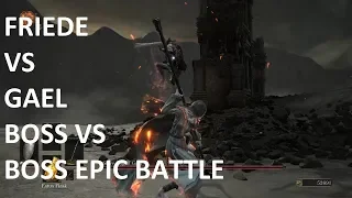 Dark Souls III Sister Friede vs Slave Knight Gael - Epic Boss vs Boss