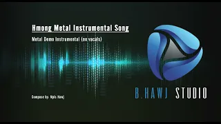 Demo Hmong Metal Song (Instrumental)