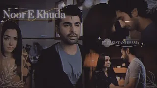 Noor e Khuda🥀|| Pakistani Drama Vm ||Mere Humsafar || #pakdrama #merehumsafar #mujhepyaarhuatha